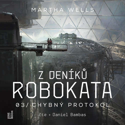Audiokniha Z deníků Robokata 3 – Chybný protokol - Martha Wells - Daniel Bambas