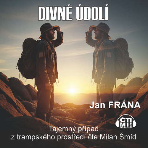 Audiokniha Divné údolí - Jan Frána - Milan Šmíd