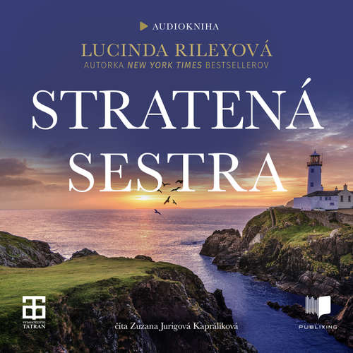 Audiokniha Stratená sestra - Lucinda Riley - Zuzana Jurigová Kapráliková