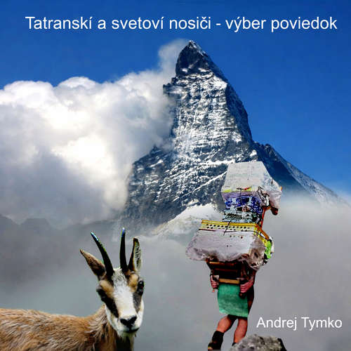 Tatranskí a svetoví nosiči – výber poviedok - Andrej Tymko