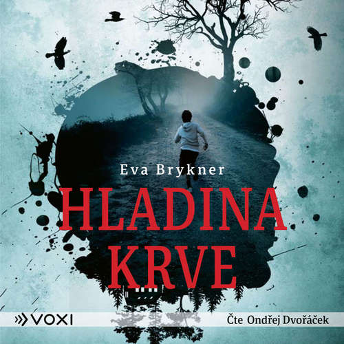 Audiokniha Hladina krve - Eva Brykner - Ondřej Dvořáček
