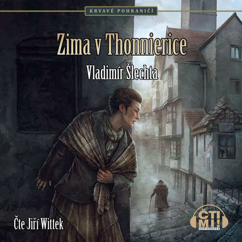 Audiokniha Zima v Thonnierice - Vladimír Šlechta - Jiří Wittek