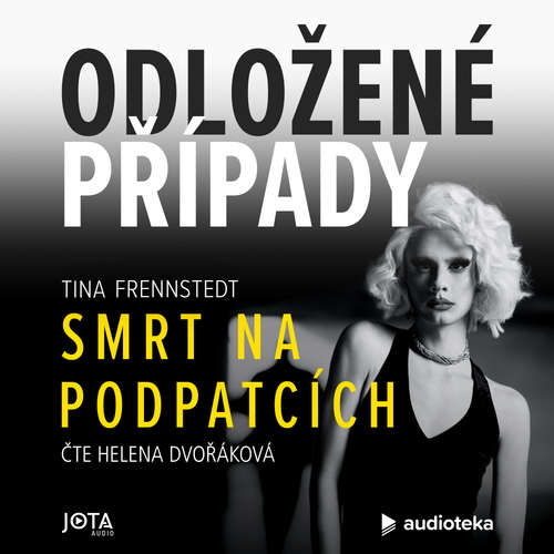 Audiokniha Odložené případy: Smrt na podpatcích - Tina Frennstedt - Helena Dvořáková