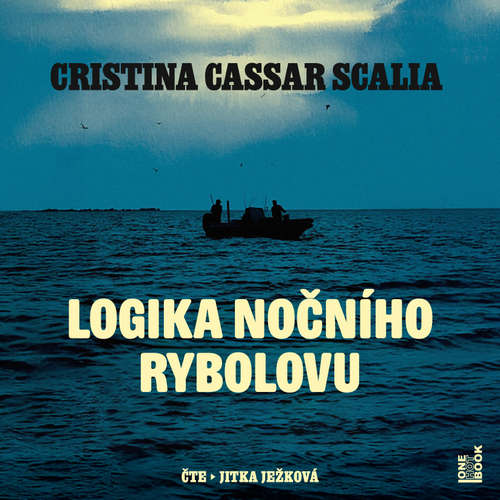 Audiokniha Logika nočního rybolovu - Cristina Cassar Scalia - Jitka Ježková