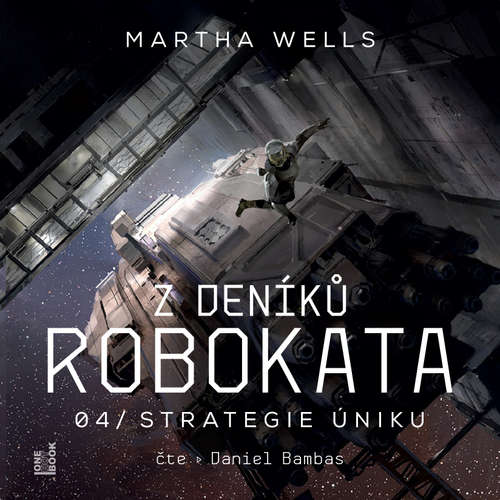 Audiokniha Z deníků Robokata 4 – Strategie úniku - Martha Wells - Daniel Bambas