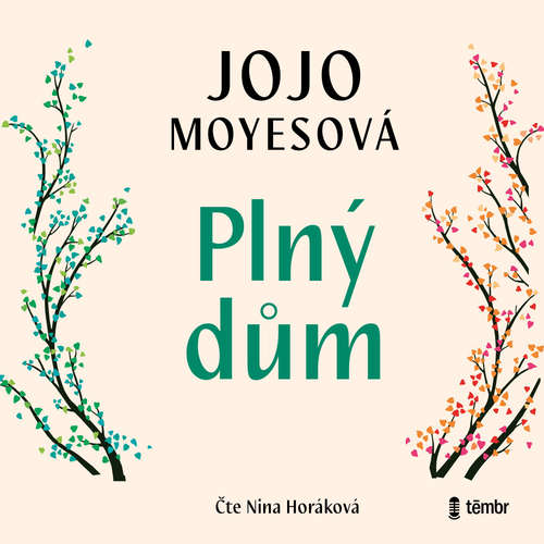 Audiokniha Plný dům - Jojo Moyes - Nina Fridrichová