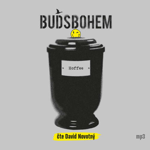Audiokniha BUĎSBOHEM! - Hoffee - David Novotný