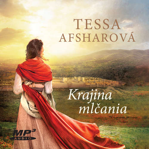 Audiokniha Krajina mlčania - Tessa Afsharová - Božidara Turzonovová