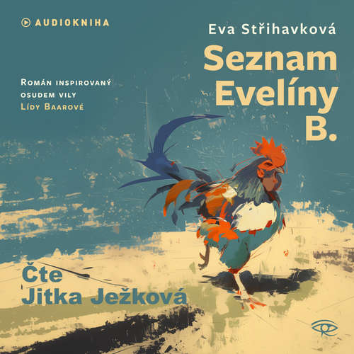 Audiokniha Seznam Evelíny B. - Eva Střihavková - Jitka Ježková