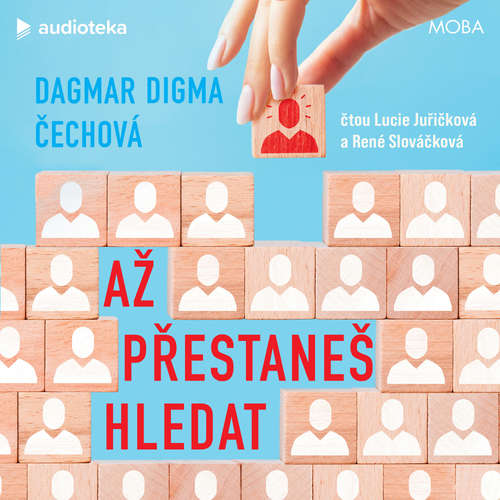Až přestaneš hledat - Dagmar Digma Čechová