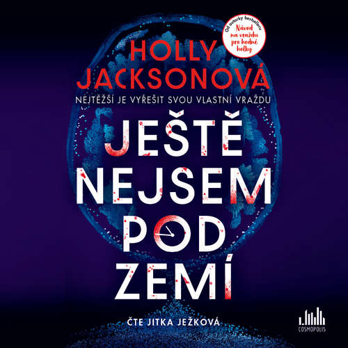 Ještě nejsem pod zemí - Holly Jackson