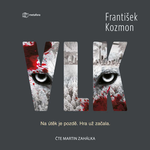 Audiokniha Vlk - František Kozmon - Martin Zahálka