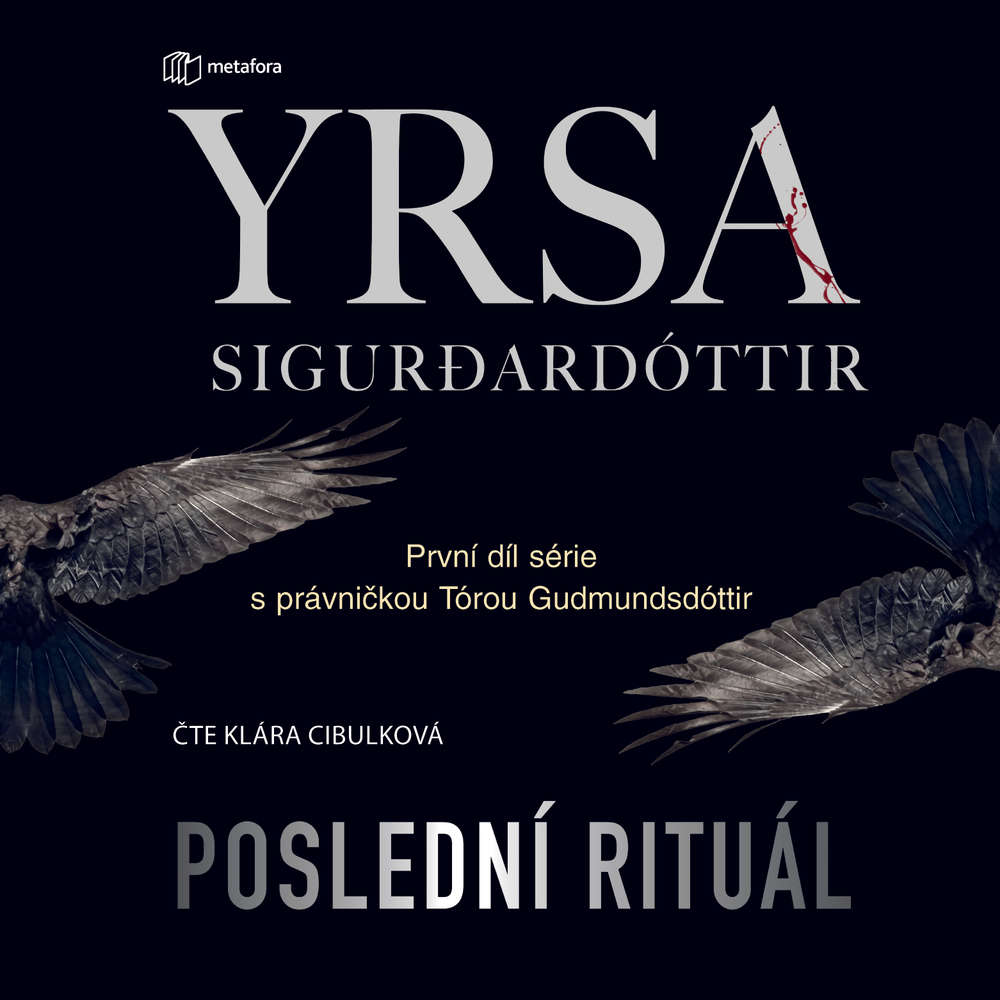 Audiokniha Poslední rituál - Yrsa Sigurðardóttir - Klára Cibulková
