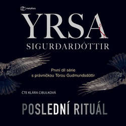Audiokniha Poslední rituál - Yrsa Sigurðardóttir - Klára Cibulková
