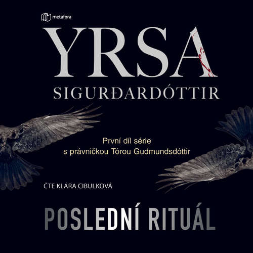 Audiokniha Poslední rituál - Yrsa Sigurðardóttir - Klára Cibulková