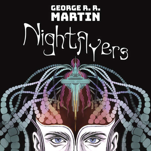 Audiokniha Nightflyers - George R. R. Martin - Kajetán Písařovic