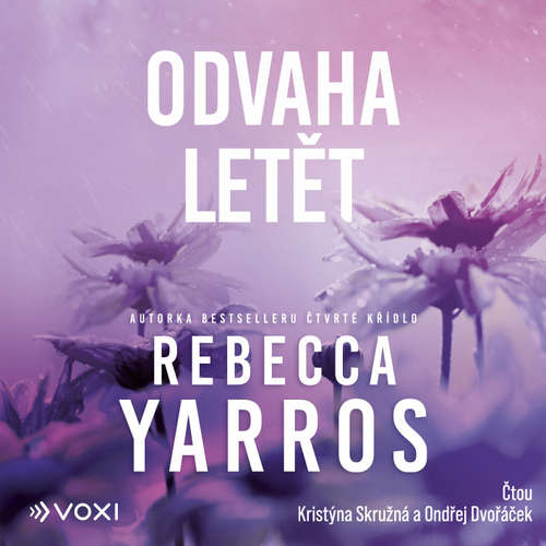 Audiokniha Odvaha letět - Rebecca Yarros - Kristýna Skružná