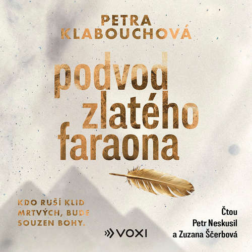 Audiokniha Podvod zlatého faraona - Petra Klabouchová - Petr Neskusil