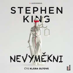 Audiokniha Nevyměkni - Stephen King - Klára Oltová