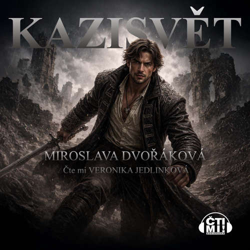 Audiokniha Kazisvět - Miroslava Dvořáková - Veronika Jedlinková