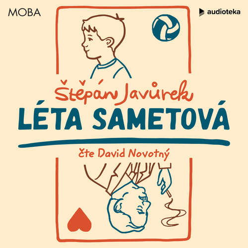 Audiokniha Léta sametová - Štěpán Javůrek - David Novotný