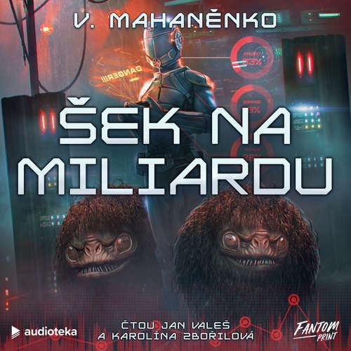 Audiokniha Šek na miliardu - Vasilij Mahaněnko - Jan Valeš