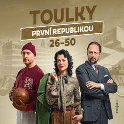 Audiokniha Toulky první republikou 26–50 - Jitka Škápíková - Jaroslav Plesl