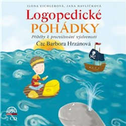 Audiokniha Logopedické pohádky - Ilona Eichlerová - Barbora Hrzánová