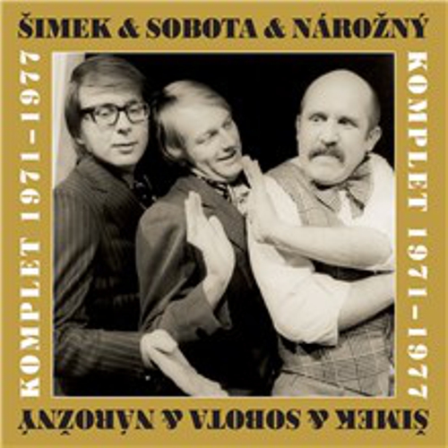 Šimek & Nárožný & Sobota (komplet 1971-1977)
