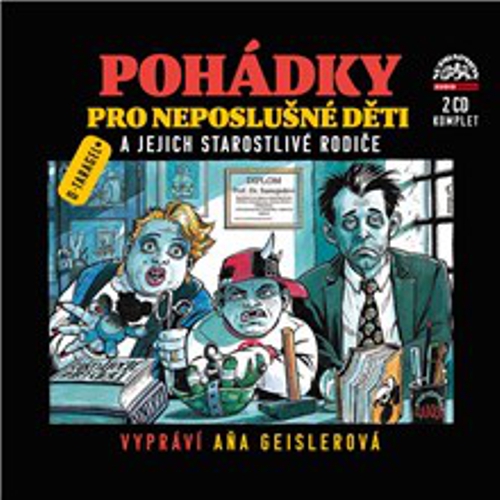 Pohádky pro neposlušné děti (komplet)