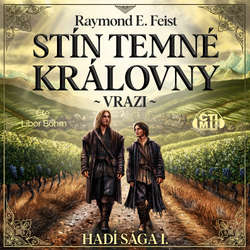 Audiokniha Stín temné královny – Vrazi - Raymond E. Feist - Libor Böhm