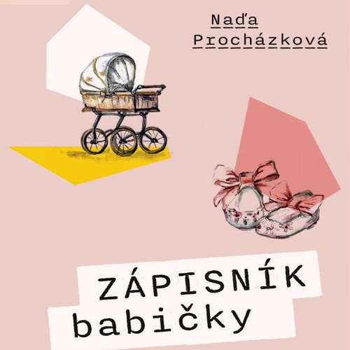 Audiokniha Zápisník babičky - Naďa Procházková - Taťjana Medvecká
