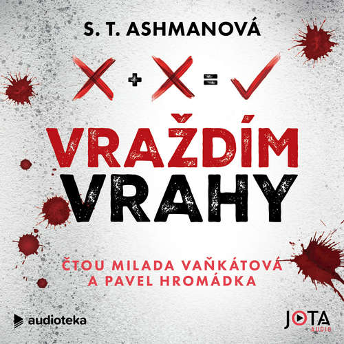 Audiokniha Vraždím vrahy - S. T. Ashman - Milada Vaňkátová
