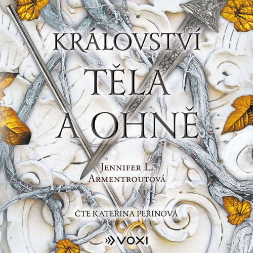 Audiokniha Království těla a ohně - Jennifer L. Armentroutová - Kateřina Peřinová