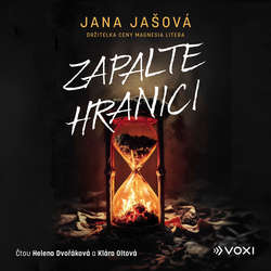 Audiokniha Zapalte hranici - Jana Jašová - Helena Dvořáková