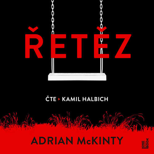 Audiokniha Řetěz - Adrian McKinty - Kamil Halbich