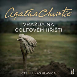 Audiokniha Vražda na golfovém hřišti - Agatha Christie - Lukáš Hlavica