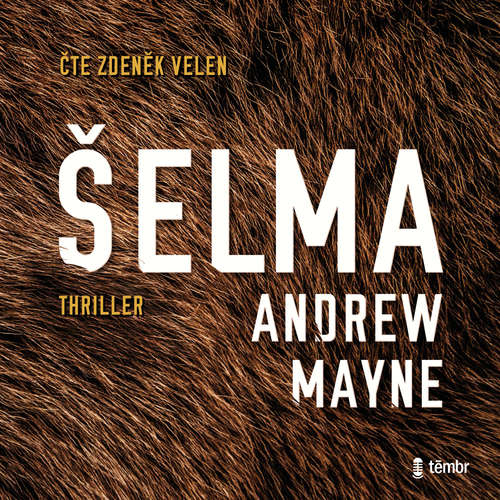 Audiokniha Šelma - Andrew Mayne - Zdeněk Velen