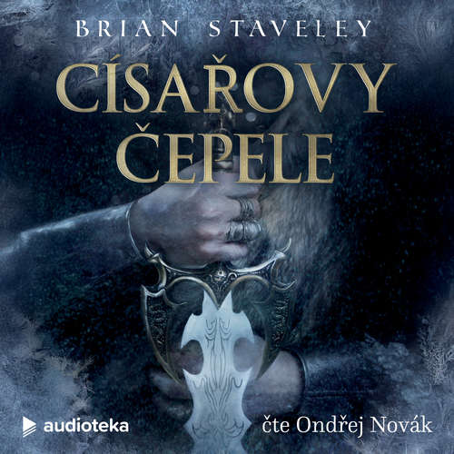 Audiokniha Císařovy čepele - Brian Staveley - Ondřej Novák