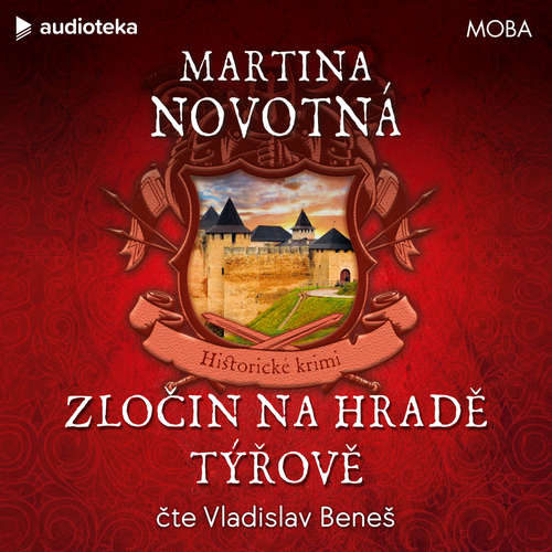 Audiokniha Zločin na hradě Týřově - Martina Novotná - Vladislav Beneš