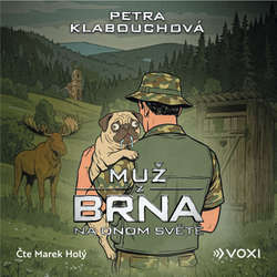 Audiokniha Muž z Brna na Onom Světě - Petra Klabouchová - Marek Holý
