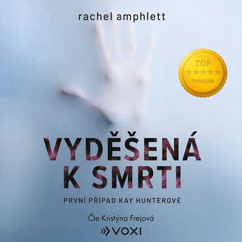 Audiokniha Vyděšená k smrti - Rachel Amphlett - Kristýna Frejová