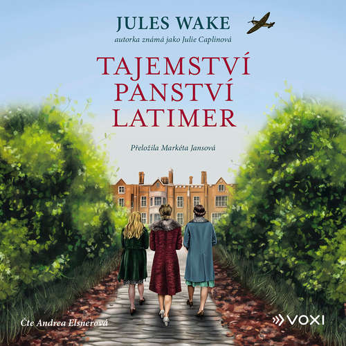 Audiokniha Tajemství panství Latimer - Jules Wake - Andrea Elsnerová