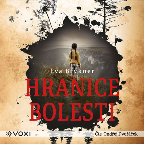 Audiokniha Hranice bolesti - Eva Brykner - Ondřej Dvořáček