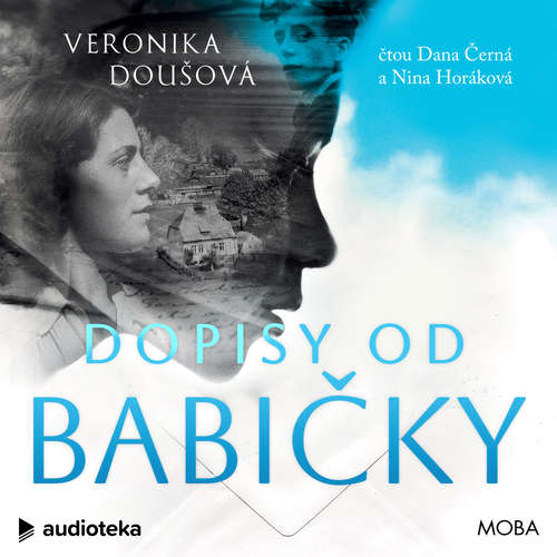 Audiokniha Dopisy od babičky - Veronika Doušová - Dana Černá