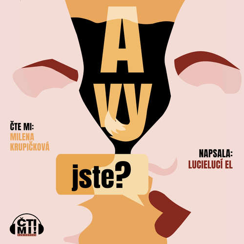 Audiokniha A vy jste? - LucieLucí El - Milena Krupičková