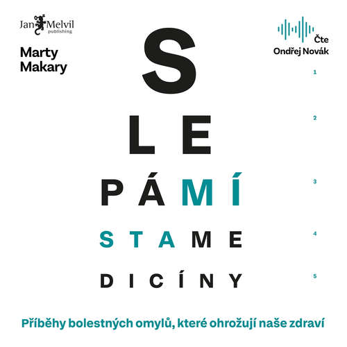 Audiokniha Slepá místa medicíny - Marty Makary - Ondřej Novák