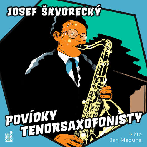 Audiokniha Povídky tenorsaxofonisty - Josef Škvorecký - Jan Meduna