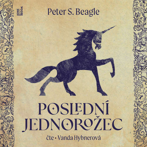 Audiokniha Poslední jednorožec - Peter S. Beagle - Vanda Hybnerová