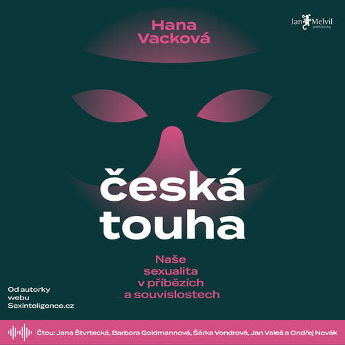 Audiokniha Česká touha - Hana Vacková - Jana Štvrtecká